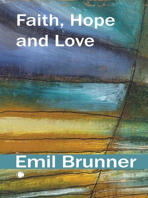 cover image of Faith, Hope and Love